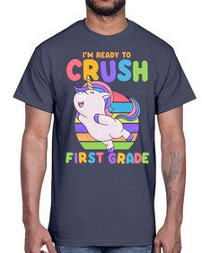 Im Ready to Crush first 387#- first grade- Cotton Tee