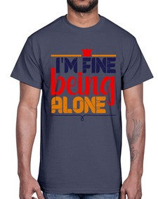 Im fine being alone 118#- chess- Cotton Tee