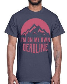 Im on My Own Deadline 12#- internet- Cotton Tee