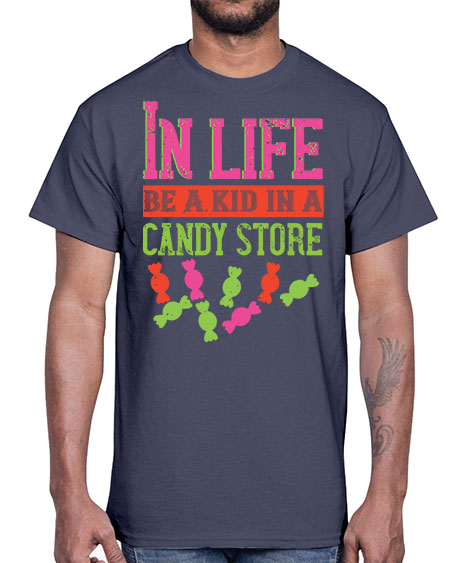 In life be a kid in a candy store Style 123#- kids- Cotton Tee