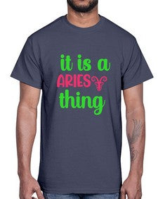 It is a aries thing 253#- aries- Cotton Tee