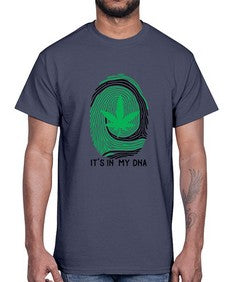 Its in my DNA 680#- marijuana- Cotton Tee