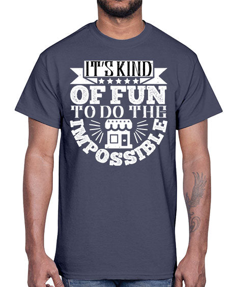 Its kind of fun to do the impossible Style 251#- architect- Cotton Tee