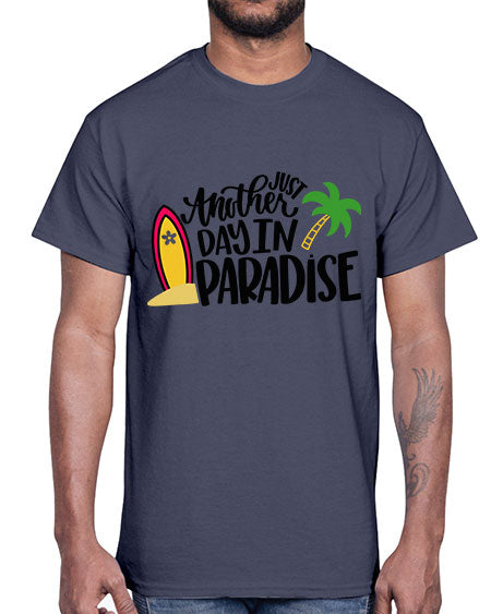 Just Another Day In Paradise Style 36#- summer- Cotton Tee