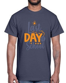 Last day of school 453#- last day of school- Cotton Tee