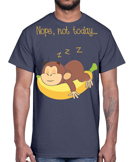Lazy Monkey Nope Not Today 9#- monkey- Cotton Tee