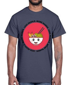 Less People More Ramen 1283#- Ramen- Cotton Tee
