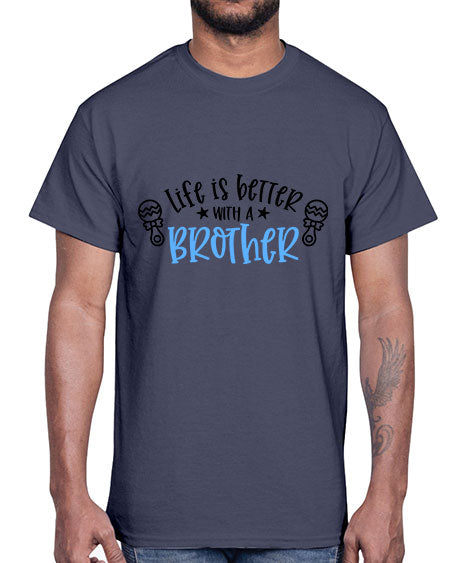 Life Is Better With A Brother Style 364#- baby- Cotton Tee