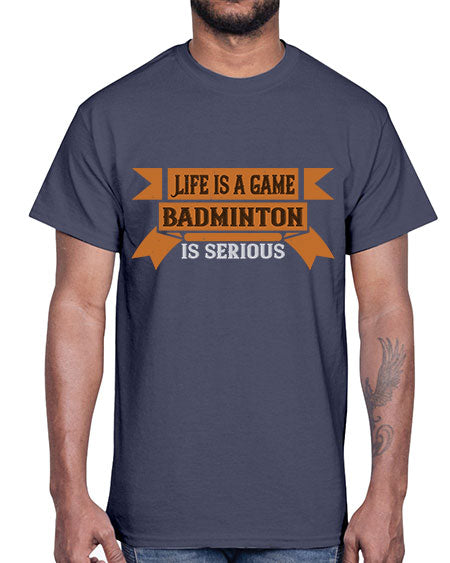 Life is a game badminton is serious 1984#- badminton- Cotton Tee