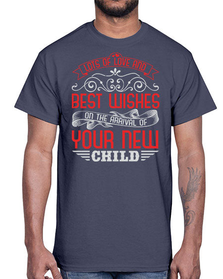 Lots of loe and best wishes Style 145#- baby shower- Cotton Tee