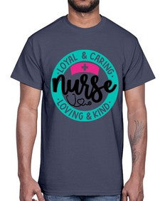 Loyal Caring Nurse Loving Kind Style Style 1078#- nurse- Cotton Tee
