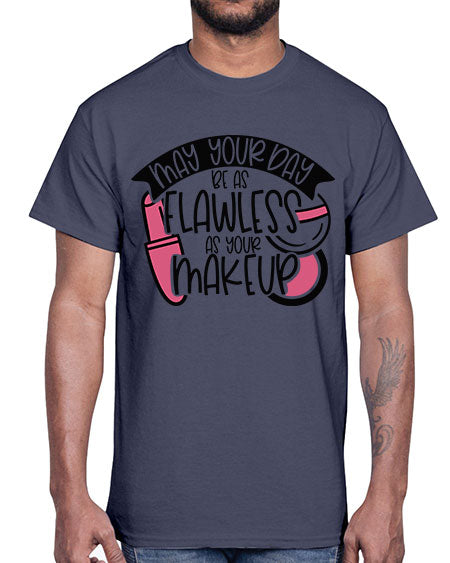 May Your Day Be As Flawless As Your Makeup Style 38#-makeup Cotton Tee
