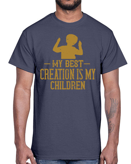 My best creation is my children Style 157#- kids- Cotton Tee