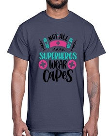 Not All Superheros Style Style 1138#- nurse- Cotton Tee