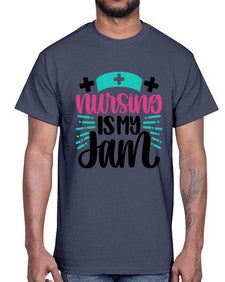 Nursing Is My Jam Style Style 1273#- nurse- Cotton Tee