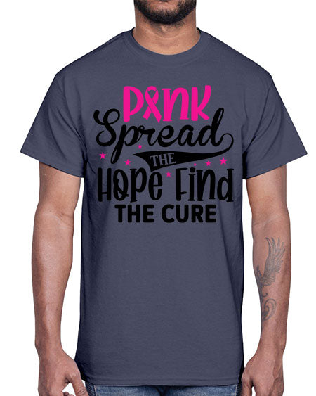 Pink Spread the Hope Find the Cure 10#- breast cancer- Cotton Tee
