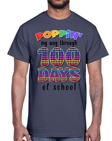 Poppin My Way Through one hundred 649#- one hundred days- Cotton Tee
