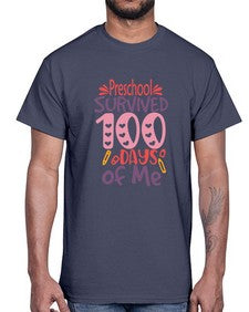 Preschool Grade survived one hundred days of me 684#- one hundred days- Cotton Tee