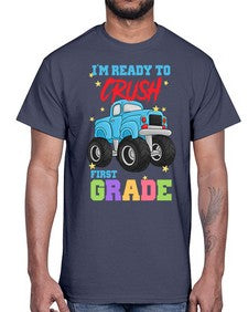 Ready to Crush first Grade 717#- first grade- Cotton Tee
