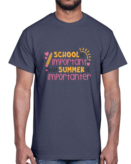 School is important but summer is importanter 84#- summer- Cotton Tee