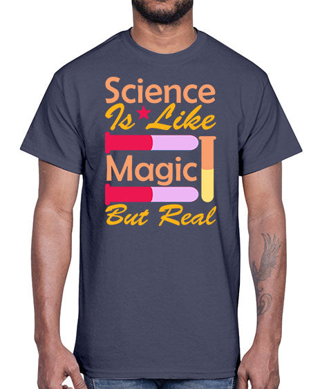 ScienceIsLikeMagicButScience tshirt design Sciencetshirtdesign 50#- general science- Cotton Tee