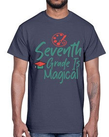 Seventh Grade Is Magical 869#- seventh grade- Cotton Tee