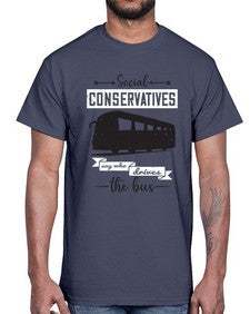 Social conservatives say who drives the bus 5#- bus- Cotton Tee