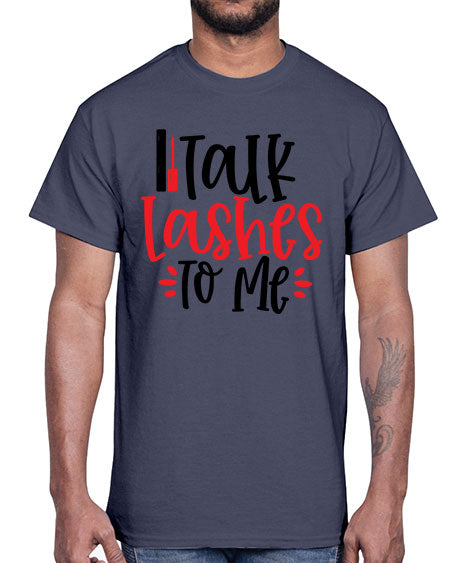 Talk Lashes To Me Style 219#-makeup Cotton Tee