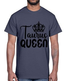 Taurus queen 504#- taurus- Cotton Tee