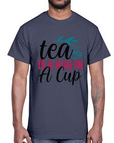 Tea Is A Hug In A Cup 1612#- tea- Cotton Tee
