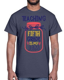 Teaching Fifth Grade 931#- fifth grade- Cotton Tee
