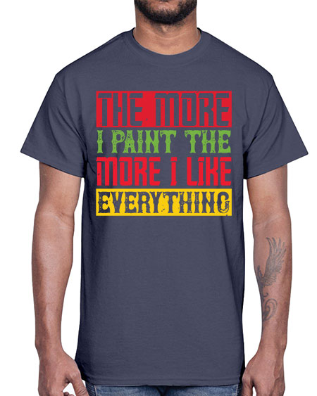 The more I paint the more I like everything Style 220#- kids- Cotton Tee