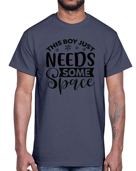 This Boy Just Needs Some Space 7#- space- Cotton Tee