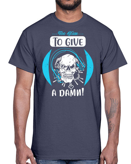 Too glam to give a damn Style 176#-makeup Cotton Tee
