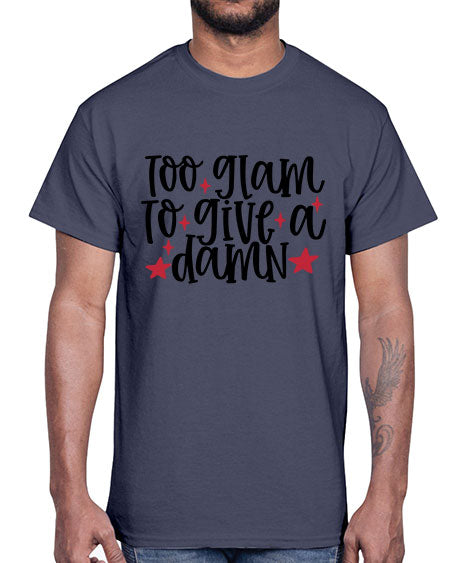 Too glam to give a damn design Style 215#-makeup Cotton Tee