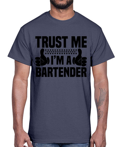 Trust me Style 457#- bartender- Cotton Tee