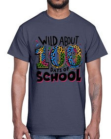 Wild about one hundred days 1011#- one hundred days- Cotton Tee