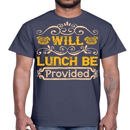Will Lunch Be Provided Style 7#- dogs- Cotton Tee