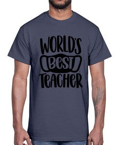 Worlds Best Teacher Style 1656#- teacher- Cotton Tee