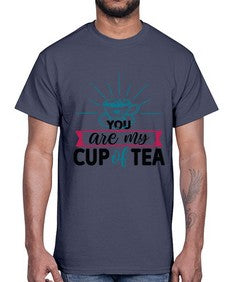 You Are My Cup Of Tea 1802#- tea- Cotton Tee