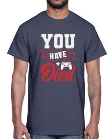 You Have Died 57#- video games- Cotton Tee