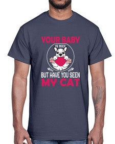 Your Baby Is Nice- cats- Cotton Tee