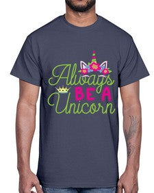 always be a unicorn 7#- unicorn- Cotton Tee
