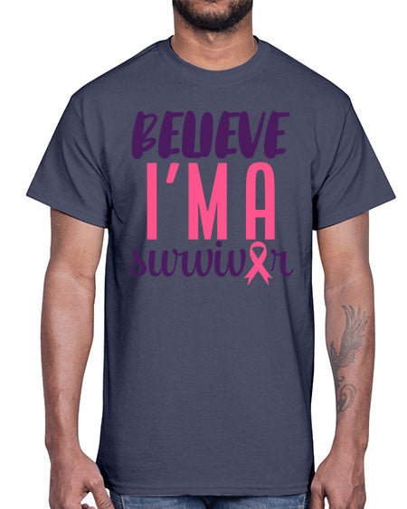 believe i'm a survivor- breast cancer- Cotton Tee
