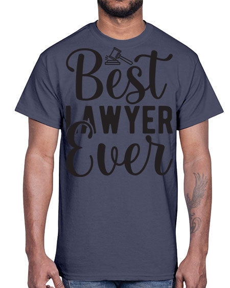 best lawyer ever 613#- lawyer- Cotton Tee