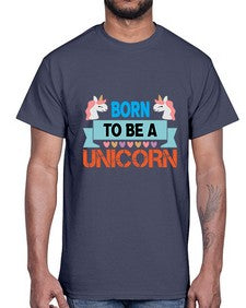 born to be a unicorn 65#- unicorn- Cotton Tee