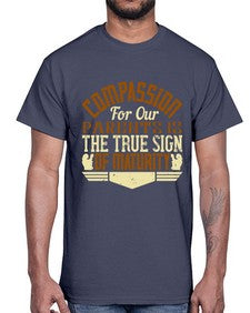 compassion for our parents is the true sign of maturity 132#- parents day- Cotton Tee