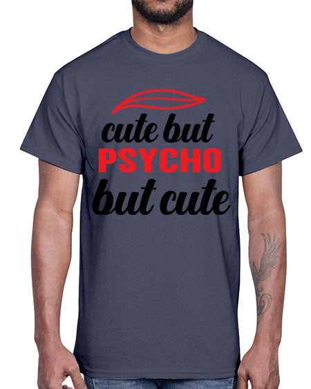 cute but psycho but cute 276#- general science- Cotton Tee