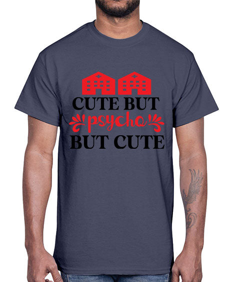 cute but psycho but cute 277#- general science- Cotton Tee