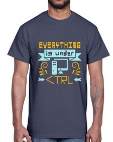 everything is under CTRL 47#- computer- Cotton Tee